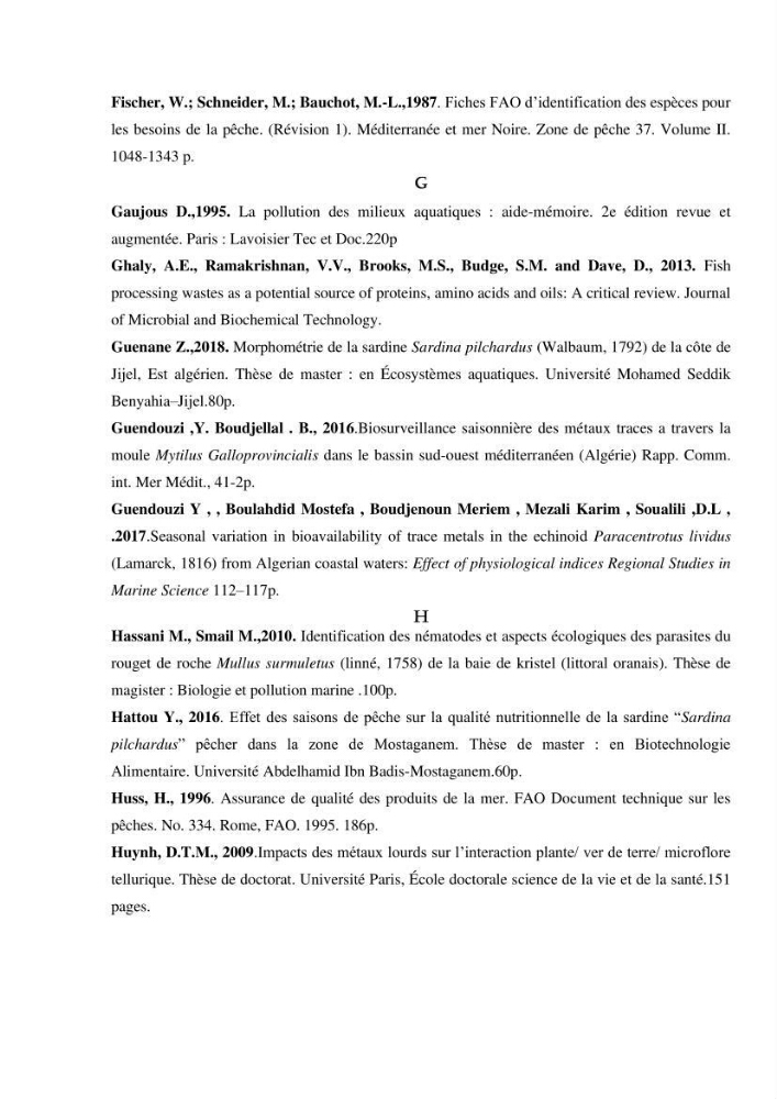 Estimation de la teneur en mercure, métaux lourds et qualitémicrobiologique de quelques espèces de poissons dans la région Algéroise, effets potentiels santé-environnement.