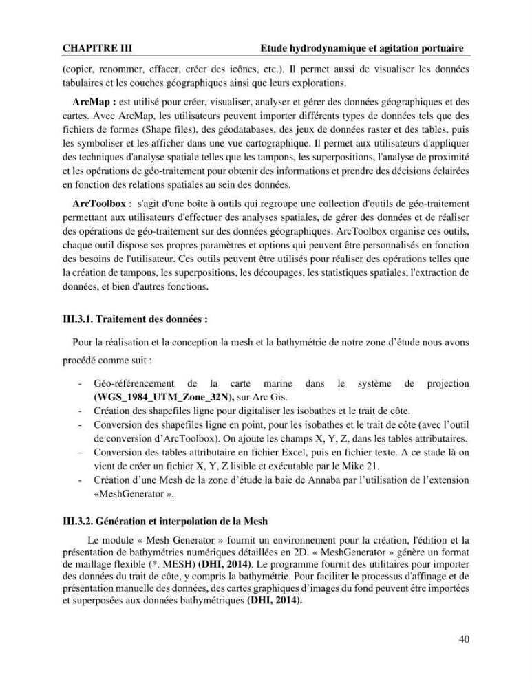 Caractérisation de l’agitation et l’ensablement des ports et proposition de solutions de protection cas du port d’Annaba
