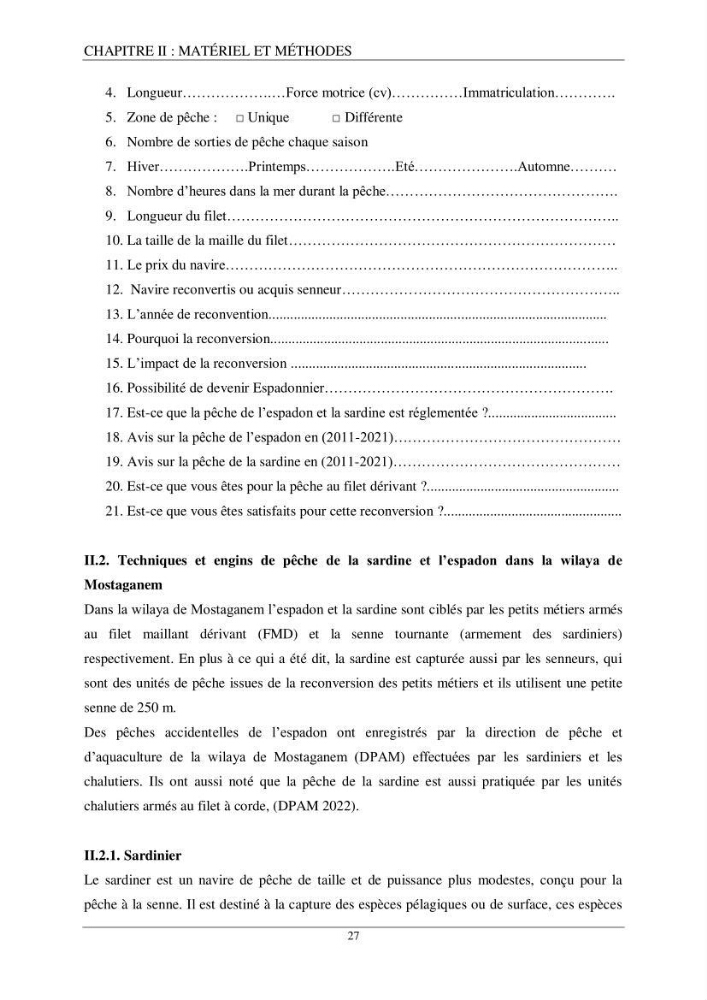 Etude d\'impact de la reconversion d\'éspadonniers en senneurs sur les éspèces cibles notament: l\'éspadon Xiphias gladius (Linnaeus,1758) et la sardine Sardina pilchardus ( Walbaum,1792 ) dans la baie de Mostaganem