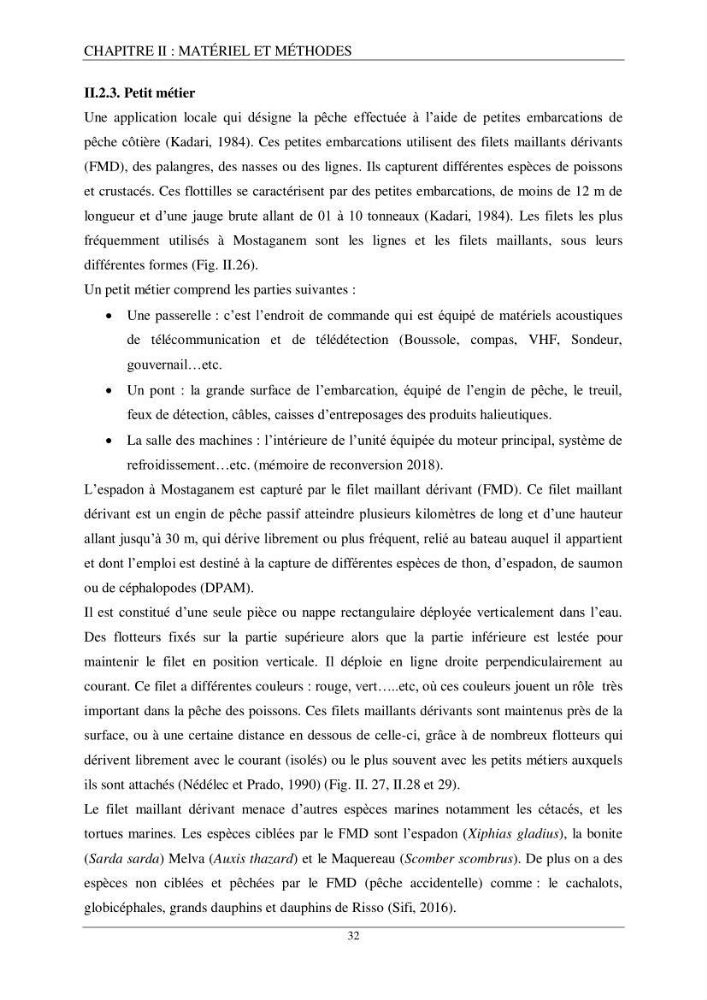 Etude d\'impact de la reconversion d\'éspadonniers en senneurs sur les éspèces cibles notament: l\'éspadon Xiphias gladius (Linnaeus,1758) et la sardine Sardina pilchardus ( Walbaum,1792 ) dans la baie de Mostaganem