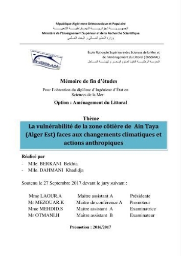 La vulnérabilité de la zone côtière de Ain Taya ( Alger Esr) faces aux changements climatiques et actions anthropiques La vulnérabilité de la zone côtière de Ain Taya ( Alger Esr) faces aux changements climatiques et actions anthropiques