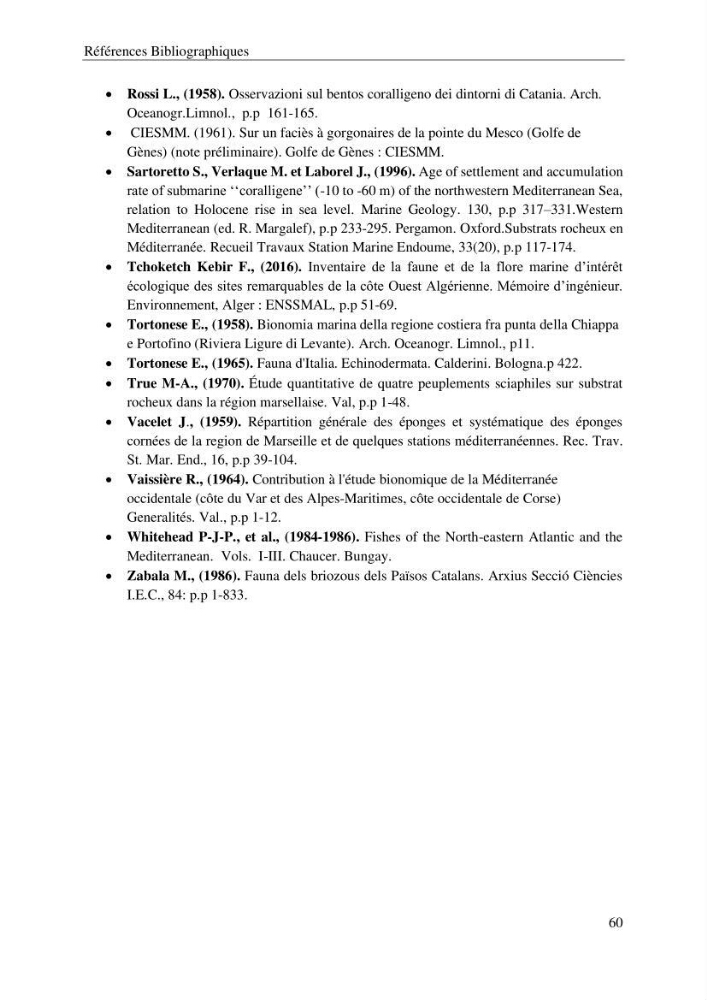 Contribution a la connaissance de la faune associée à l\'écosystème coralligène de la côte Algérienne: