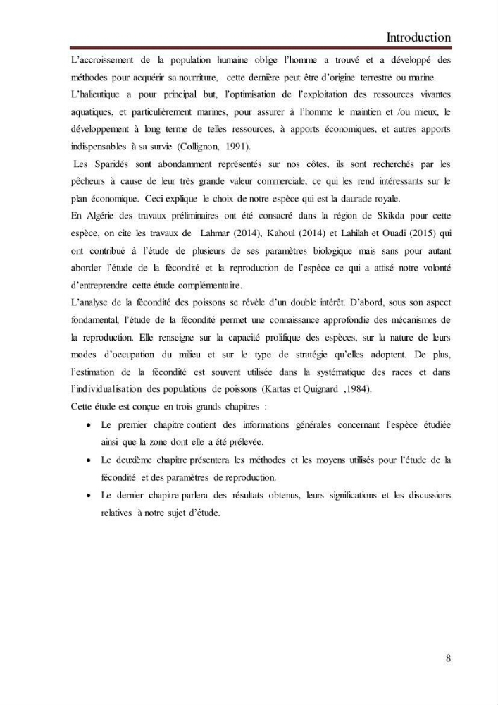 Contribution à l\'étude de la fécondité et des indices de reproduction de la daurade royale ( Sparus aurata Linnée,1758) de la région de Skikda: