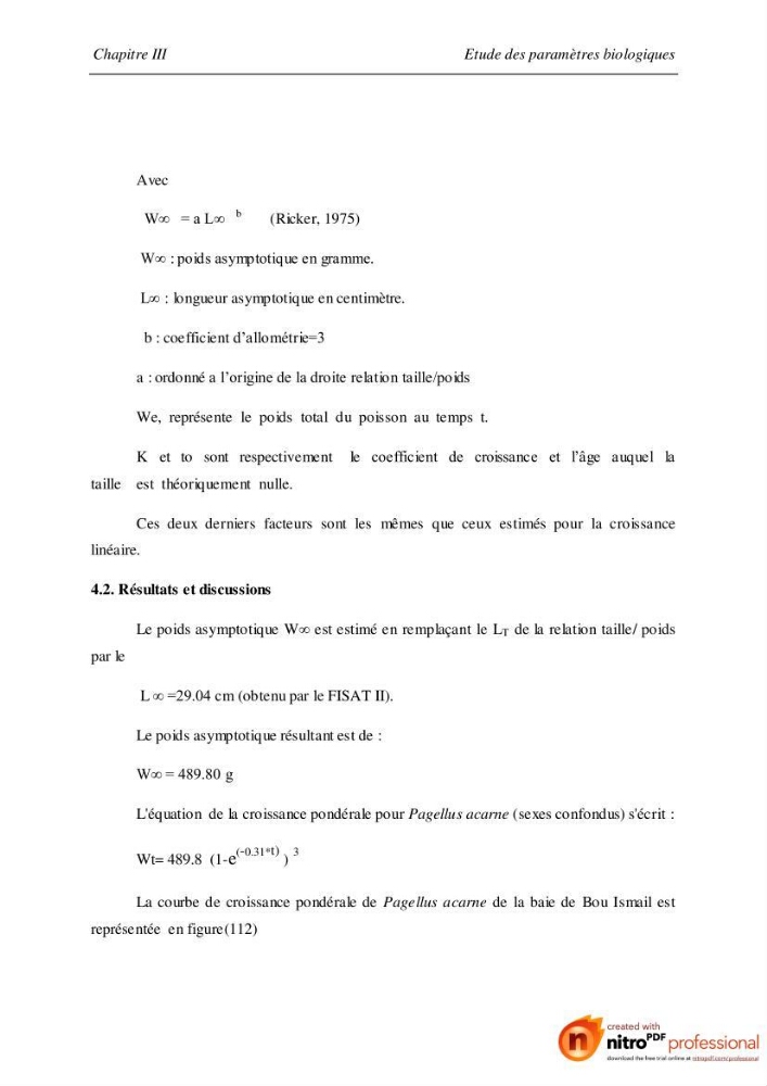 Contribution à l\'étude de l\'exploitation de Pagellus acarne (Risso, 1826) de la baie de Bou-ismail: