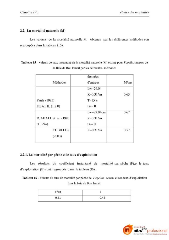 Contribution à l\'étude de l\'exploitation de Pagellus acarne (Risso, 1826) de la baie de Bou-ismail: