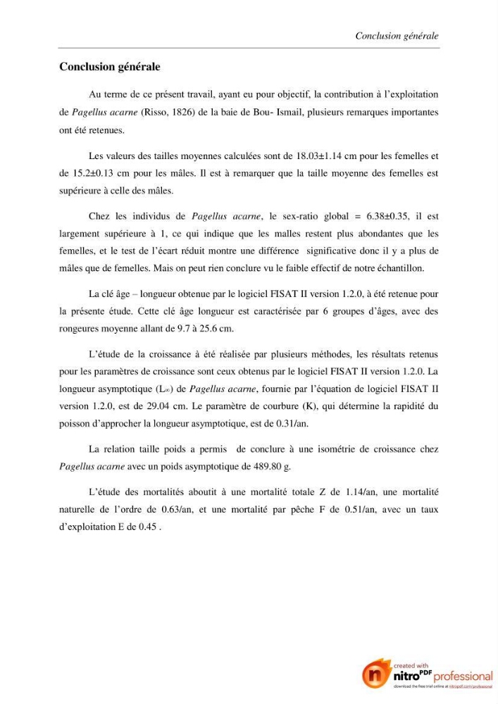 Contribution à l\'étude de l\'exploitation de Pagellus acarne (Risso, 1826) de la baie de Bou-ismail: