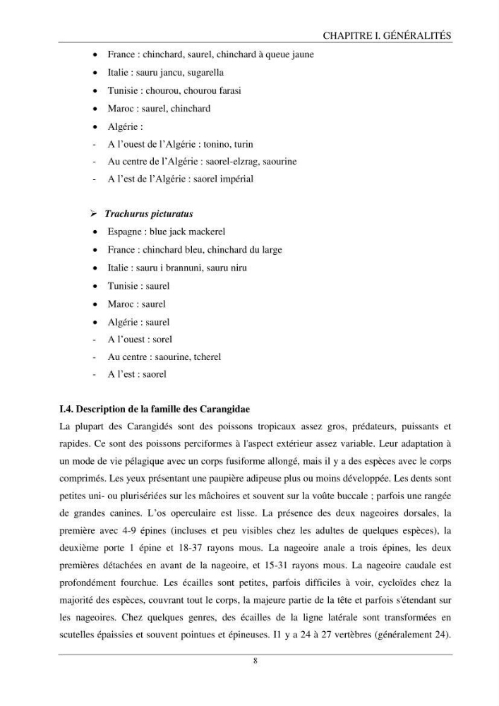 Contribution à l’étude de la reproduction des espèces du genre Trachurus (Actinopteri, Carangidae) de la région centre du littoral Algérien: