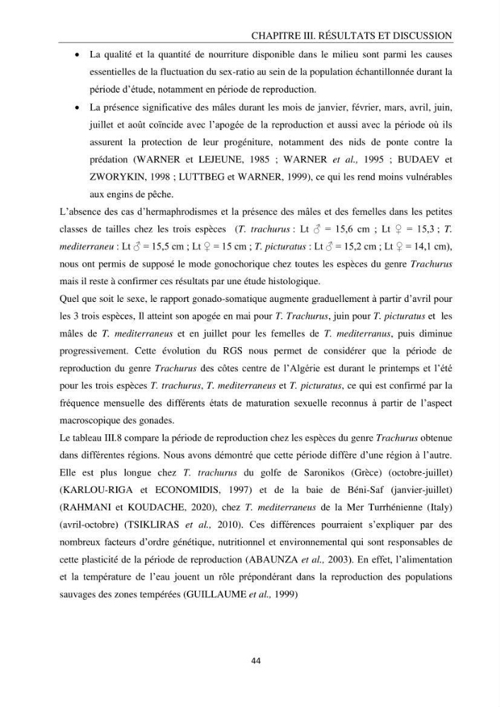 Contribution à l’étude de la reproduction des espèces du genre Trachurus (Actinopteri, Carangidae) de la région centre du littoral Algérien: