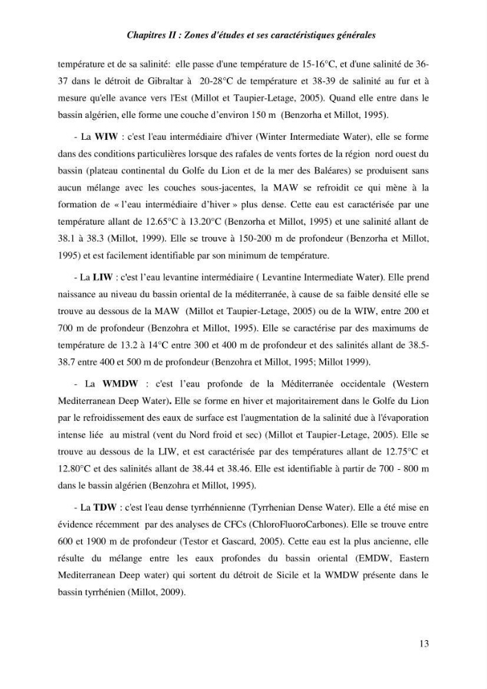 Contribution a l\'étude de l\'impact des changements des paramètres du milieu et de la préssion de la pêche sur les Bio-ressources marines Algériennes: