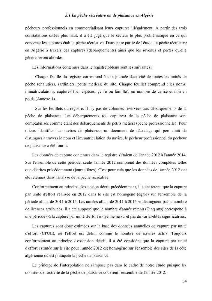 Contribution a l\'étude de l\'impact des changements des paramètres du milieu et de la préssion de la pêche sur les Bio-ressources marines Algériennes: