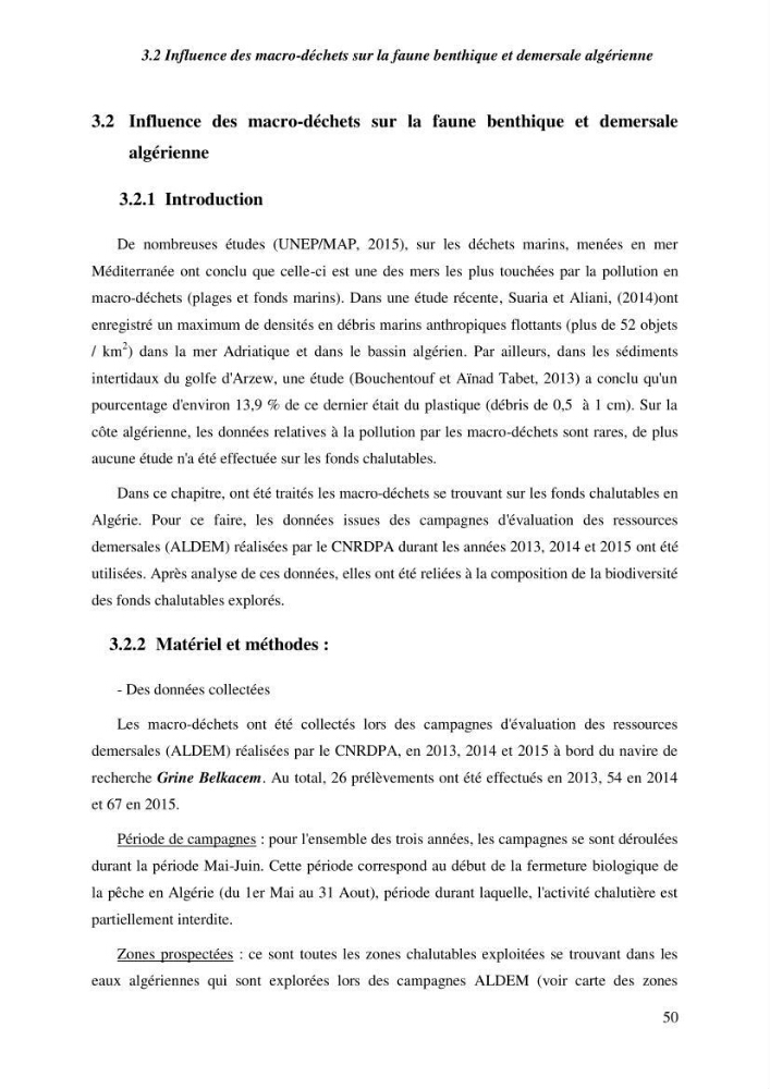 Contribution a l\'étude de l\'impact des changements des paramètres du milieu et de la préssion de la pêche sur les Bio-ressources marines Algériennes: