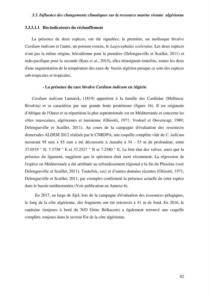 Contribution a l\'étude de l\'impact des changements des paramètres du milieu et de la préssion de la pêche sur les Bio-ressources marines Algériennes: