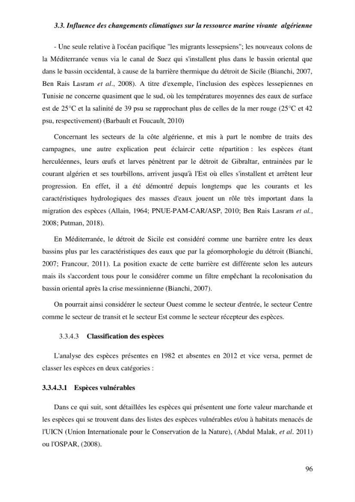 Contribution a l\'étude de l\'impact des changements des paramètres du milieu et de la préssion de la pêche sur les Bio-ressources marines Algériennes: