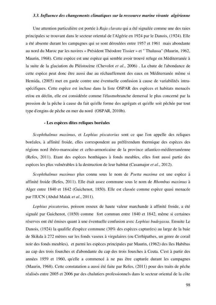 Contribution a l\'étude de l\'impact des changements des paramètres du milieu et de la préssion de la pêche sur les Bio-ressources marines Algériennes: