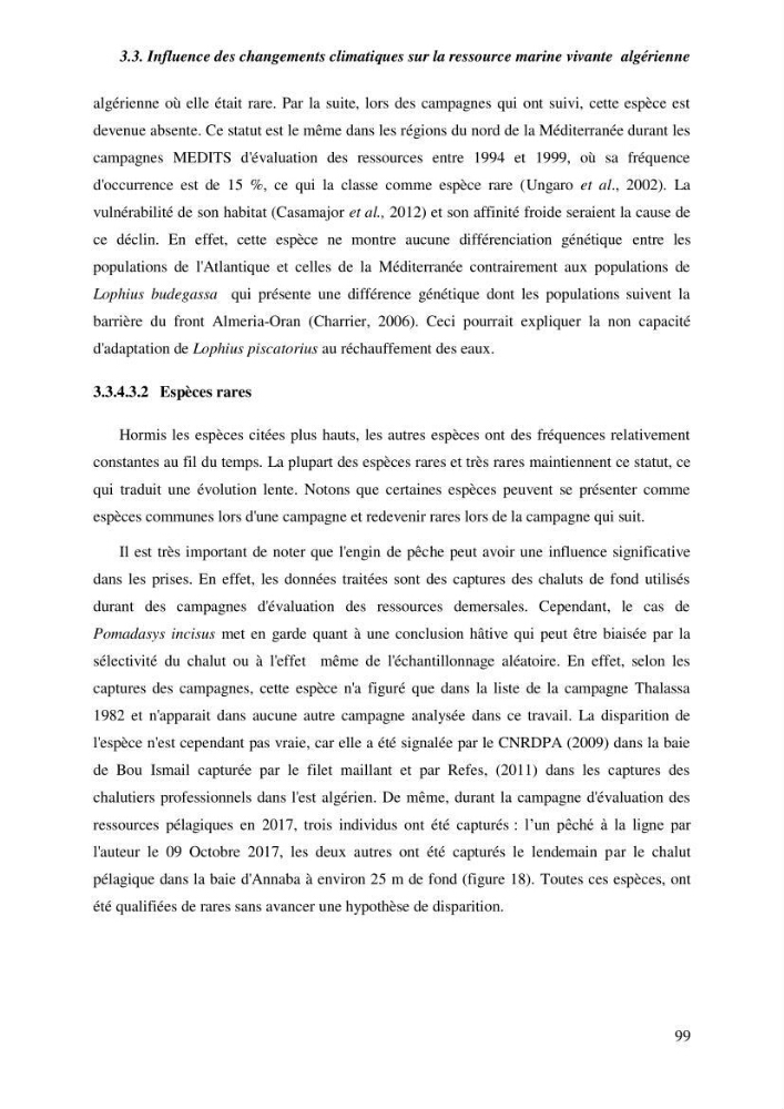 Contribution a l\'étude de l\'impact des changements des paramètres du milieu et de la préssion de la pêche sur les Bio-ressources marines Algériennes: