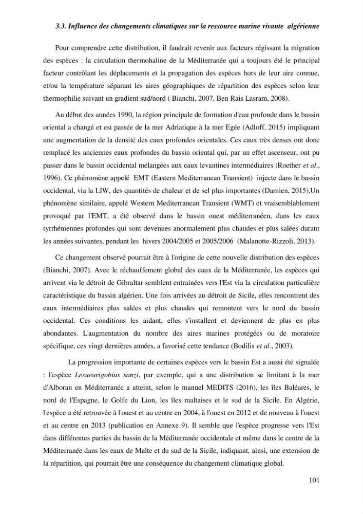 Contribution a l\'étude de l\'impact des changements des paramètres du milieu et de la préssion de la pêche sur les Bio-ressources marines Algériennes: