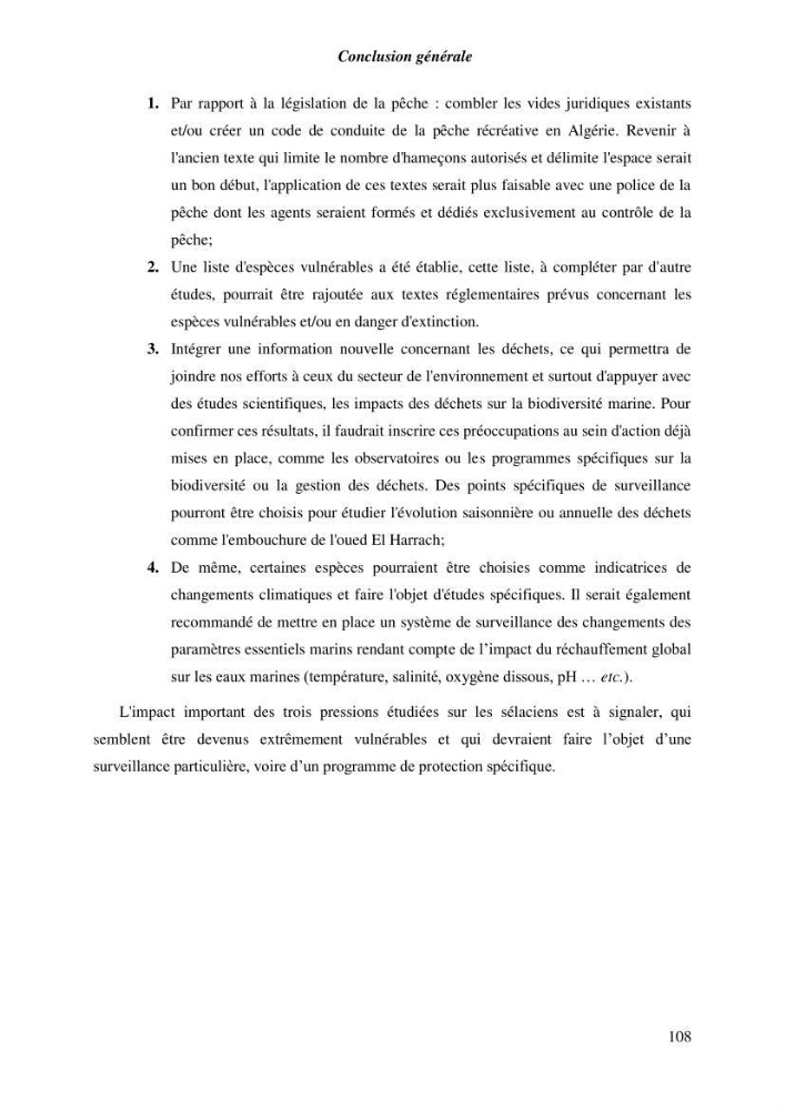 Contribution a l\'étude de l\'impact des changements des paramètres du milieu et de la préssion de la pêche sur les Bio-ressources marines Algériennes: