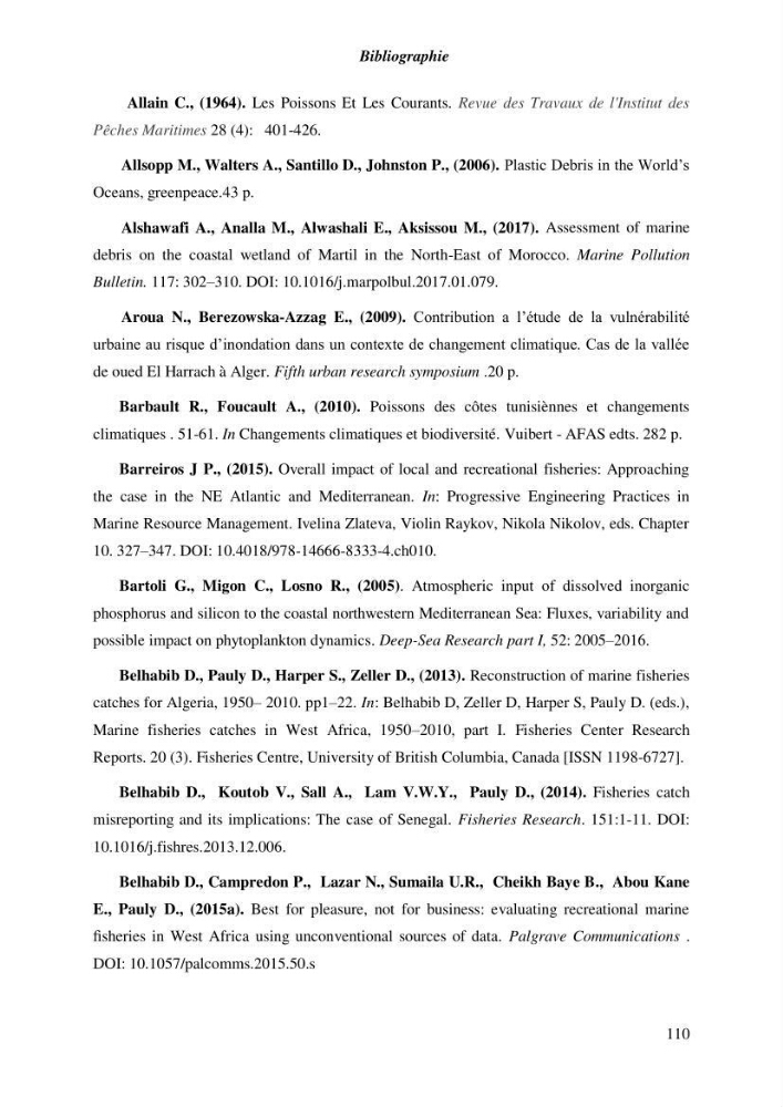 Contribution a l\'étude de l\'impact des changements des paramètres du milieu et de la préssion de la pêche sur les Bio-ressources marines Algériennes: