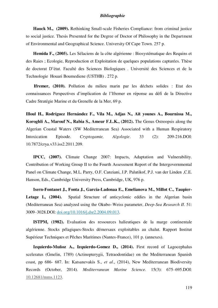 Contribution a l\'étude de l\'impact des changements des paramètres du milieu et de la préssion de la pêche sur les Bio-ressources marines Algériennes: