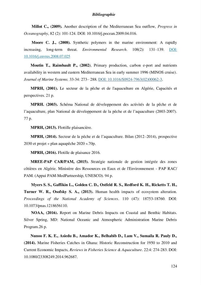 Contribution a l\'étude de l\'impact des changements des paramètres du milieu et de la préssion de la pêche sur les Bio-ressources marines Algériennes: