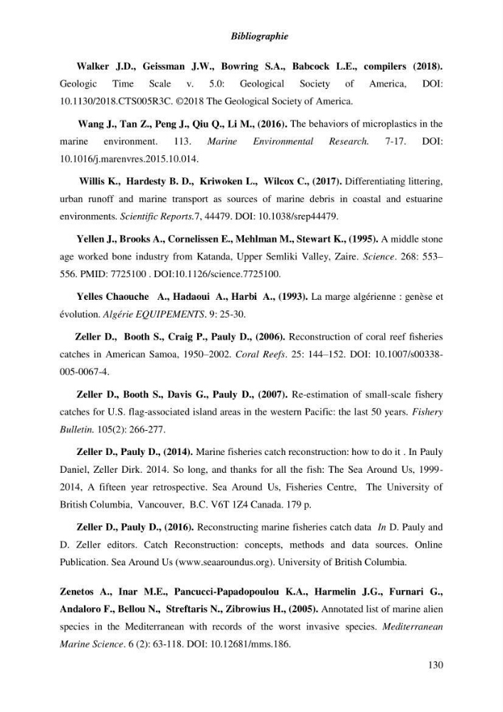 Contribution a l\'étude de l\'impact des changements des paramètres du milieu et de la préssion de la pêche sur les Bio-ressources marines Algériennes: