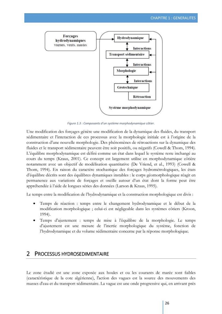 Modélisation de l\'hydrodynamique sédimentaire soumise à l\'action de la houle et des courants: Application à la côte de Sidi-Fredj