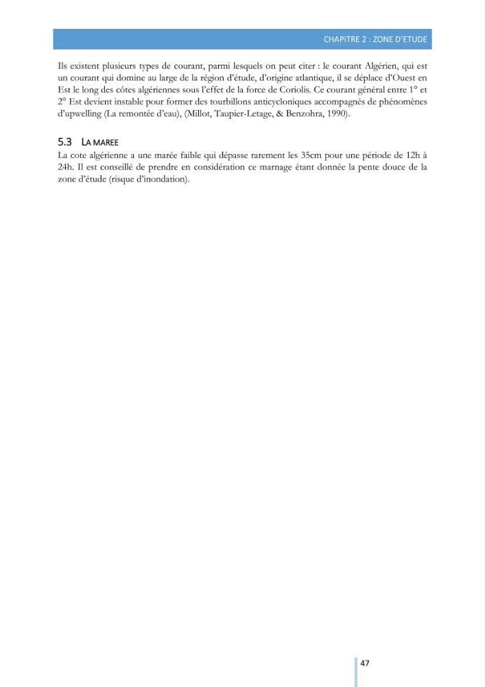 Modélisation de l\'hydrodynamique sédimentaire soumise à l\'action de la houle et des courants: Application à la côte de Sidi-Fredj