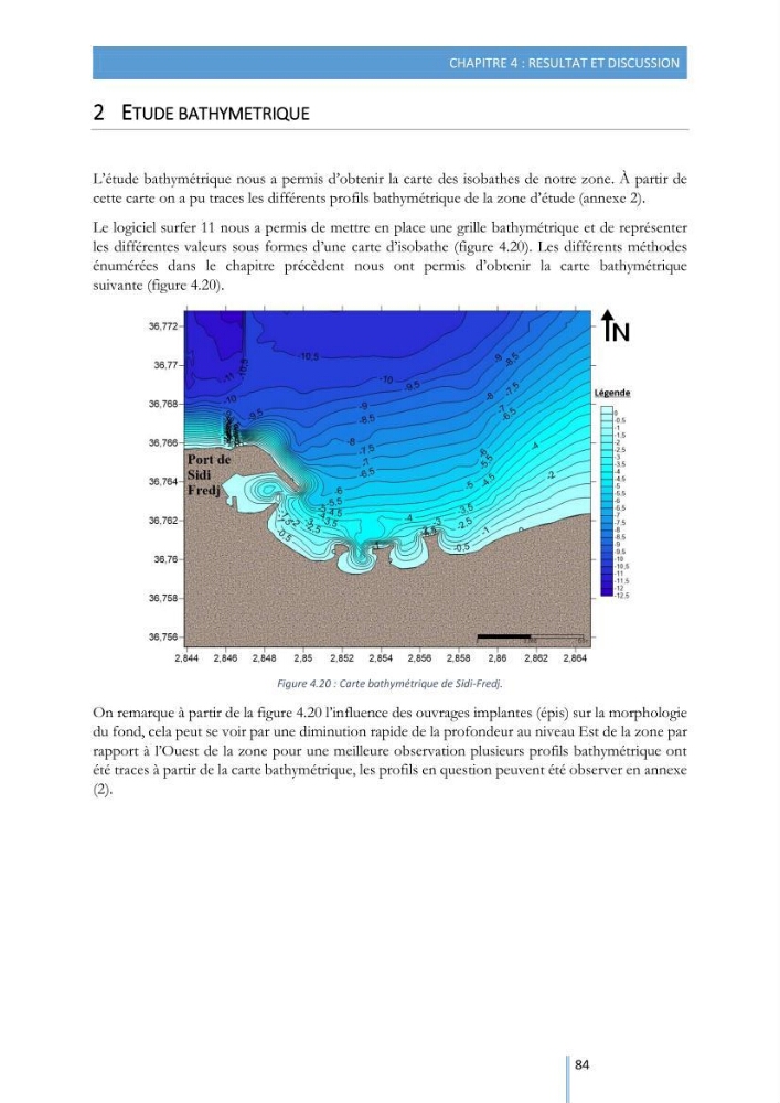 Modélisation de l\'hydrodynamique sédimentaire soumise à l\'action de la houle et des courants: Application à la côte de Sidi-Fredj
