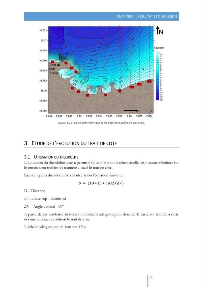 Modélisation de l\'hydrodynamique sédimentaire soumise à l\'action de la houle et des courants: Application à la côte de Sidi-Fredj