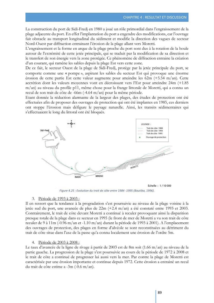 Modélisation de l\'hydrodynamique sédimentaire soumise à l\'action de la houle et des courants: Application à la côte de Sidi-Fredj