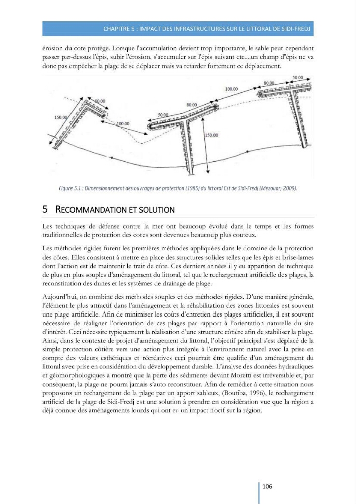 Modélisation de l\'hydrodynamique sédimentaire soumise à l\'action de la houle et des courants: Application à la côte de Sidi-Fredj