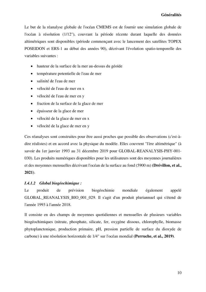 L’utilisation des données in-situ pour l’évaluation des produits CMEMS (physiques et biogéochimiques) dans le bassin Algérien.