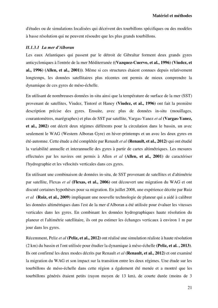 L’utilisation des données in-situ pour l’évaluation des produits CMEMS (physiques et biogéochimiques) dans le bassin Algérien.