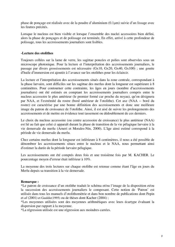 Quelques éléments d\'approche sur la pêcherie du merlu à Jijel et Bejaia et contribution à l\'estimation de la croissance journalière des juvéniles de merlu (Merluccius , Linnaeus,1758) dans la baie de Jijel