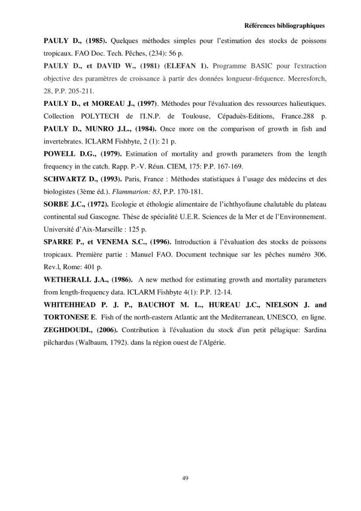 Valorisation d’une espèce de poisson issue des rejets de la pêche au niveau du port de Bouharoun biologie et exploitation de Coelorinchus caelorhincus (Risso, 1810)