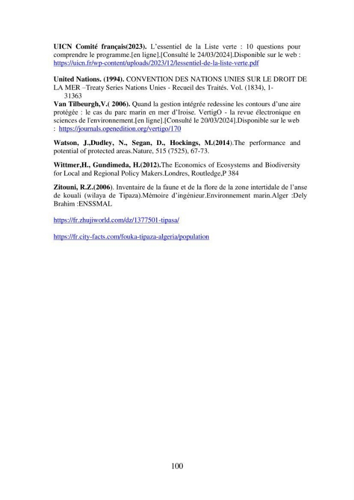 Suivi de la mise en oeuvre de la gestion intégrée de l\'aire marine et côtière protégée du mont Cheoua/Anses de Kouali et évaluation des critères requis pour sa candidature à la liste de lUICN