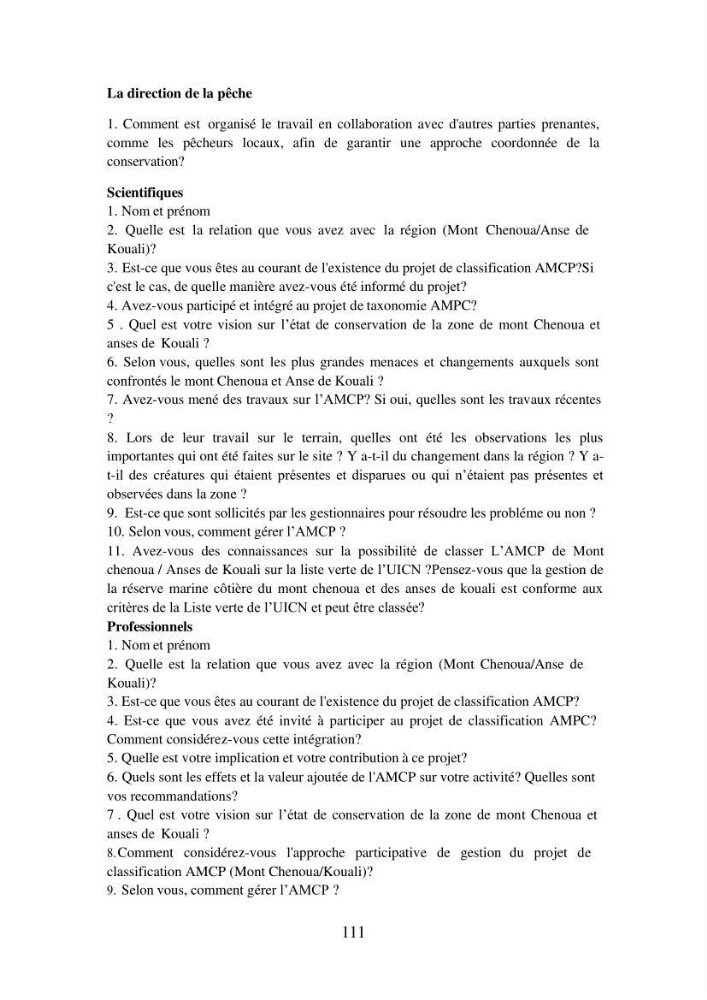 Suivi de la mise en oeuvre de la gestion intégrée de l\'aire marine et côtière protégée du mont Cheoua/Anses de Kouali et évaluation des critères requis pour sa candidature à la liste de lUICN