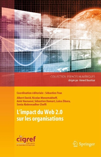 L’impact du web 2.0 sur les organisations L’impact du web 2.0 sur les organisations