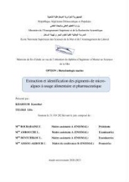 Extraction et identification des pigments de micro-algues à usage alimentaire et pharmaceutique: