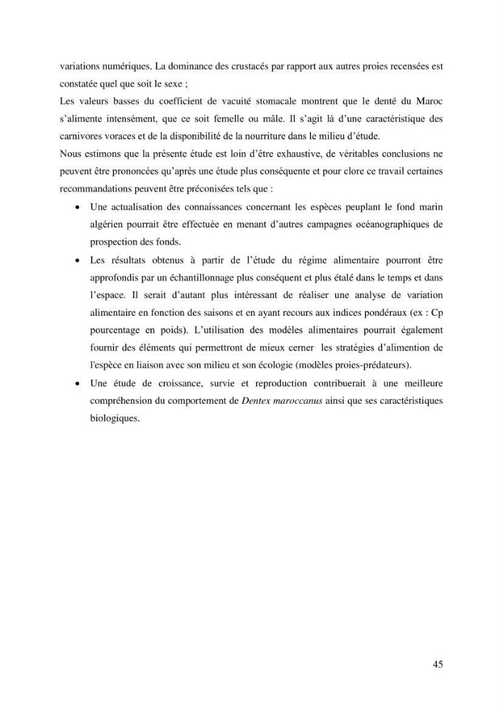 Contribution à l\'étude du comportement de dentex maroccanus (Osteichthyens, Sparidae) : Répartitions, communautés caractéristiques et régime alimentaire: