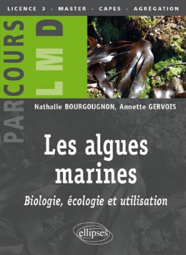 Les algues marines: biologie, écologie et utilisation Les algues marines: biologie, écologie et utilisation