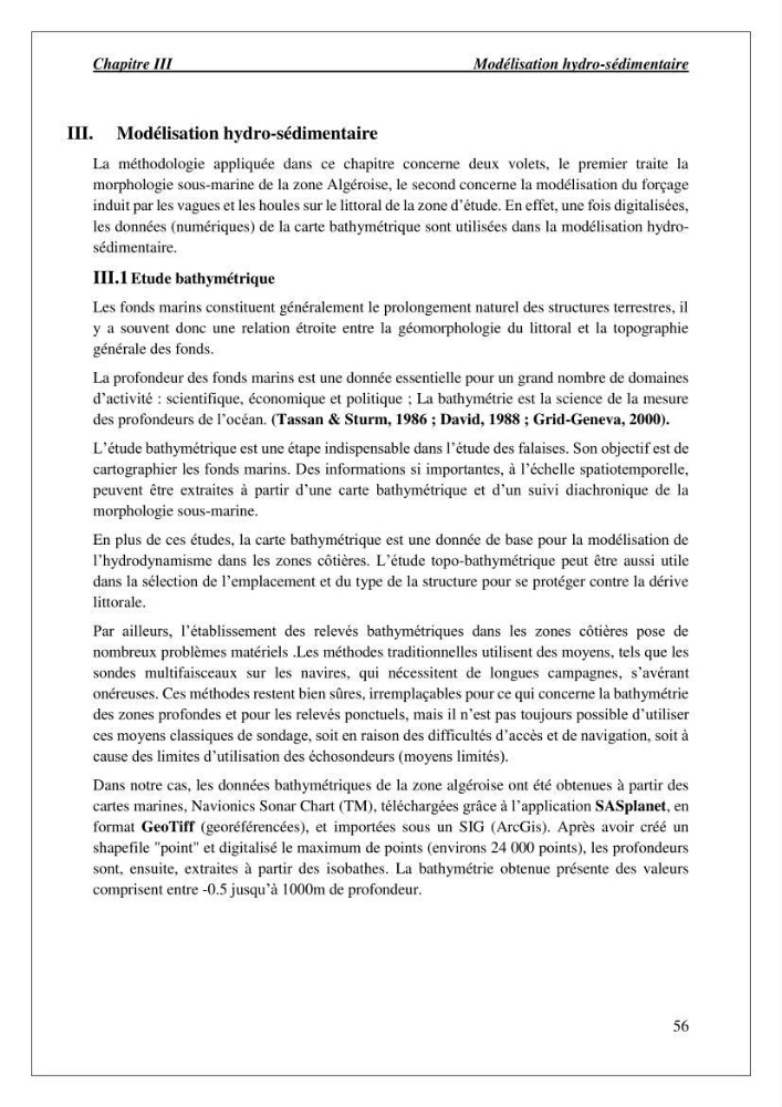 Diagnostic et étude de l’évolution des falaises de la région algéroise.: