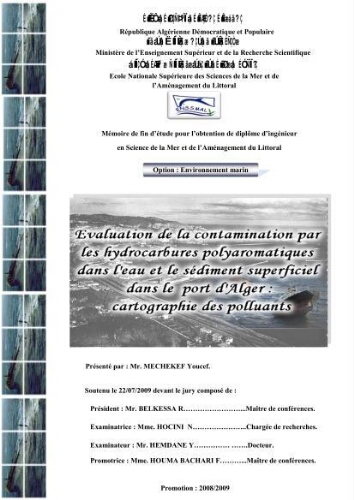 Evaluation de la contamination par les hydrocarbures polyaromatiques dans l'eau et le sédiment superficiel dans le port d'Alger Evaluation de la contamination par les hydrocarbures polyaromatiques dans l'eau et le sédiment superficiel dans le port d'Alger
