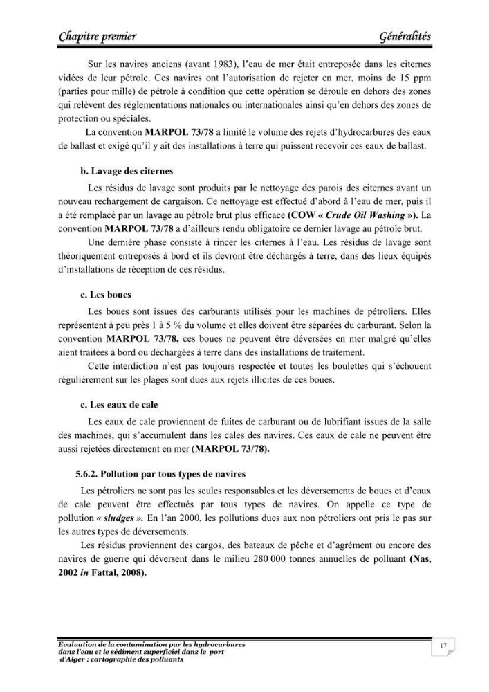 Evaluation de la contamination par les hydrocarbures polyaromatiques dans l\'eau et le sédiment superficiel dans le port d\'Alger