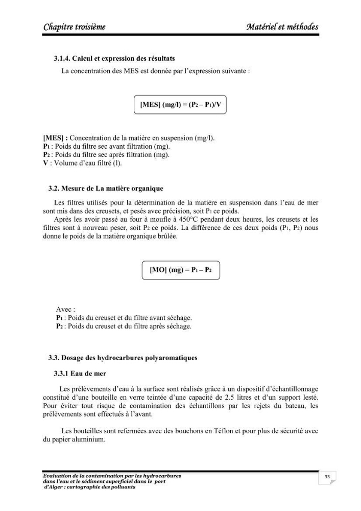 Evaluation de la contamination par les hydrocarbures polyaromatiques dans l\'eau et le sédiment superficiel dans le port d\'Alger
