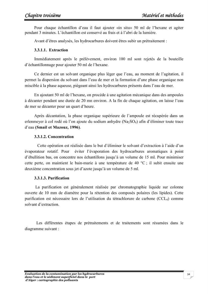 Evaluation de la contamination par les hydrocarbures polyaromatiques dans l\'eau et le sédiment superficiel dans le port d\'Alger