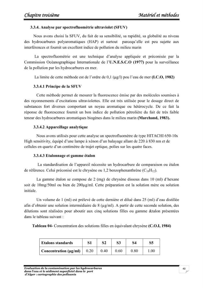 Evaluation de la contamination par les hydrocarbures polyaromatiques dans l\'eau et le sédiment superficiel dans le port d\'Alger