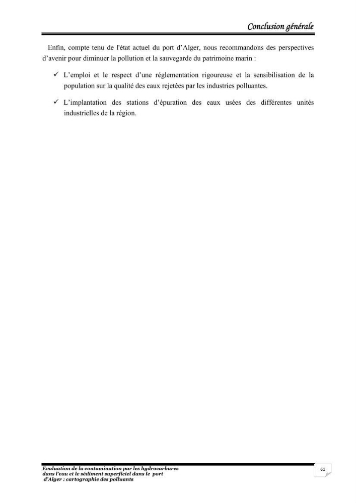 Evaluation de la contamination par les hydrocarbures polyaromatiques dans l\'eau et le sédiment superficiel dans le port d\'Alger