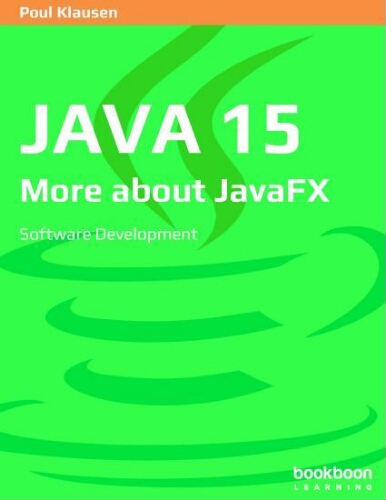 Java 15: more about JavaFX, software development Java 15: more about JavaFX, software development