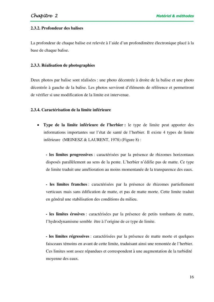 Mise en place du balisage au niveau de la limite inférieure de l\'herbier à Posidonia oceanica (L) delile de l\'anse de kouâli